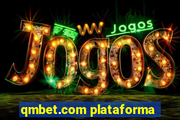 qmbet.com plataforma